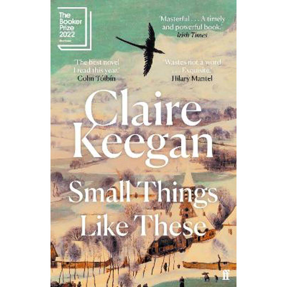 Small Things Like These: Shortlisted for the Booker Prize 2022 (Paperback) - Claire Keegan